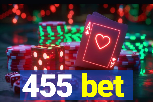 455 bet